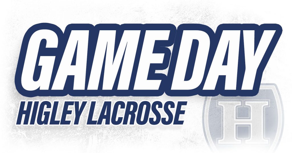 Game Day Higley Boys Lacrosse